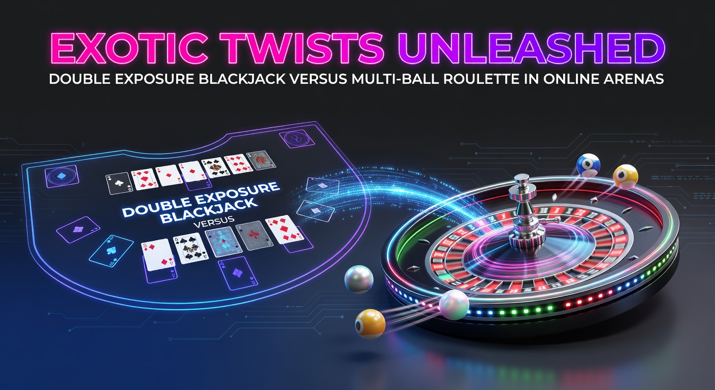 Vibrant online casino interface showing Double Exposure Blackjack table with both dealer cards exposed alongside a Multi-Ball Roulette wheel launching multiple balls